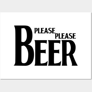 Please Please Beer Posters and Art